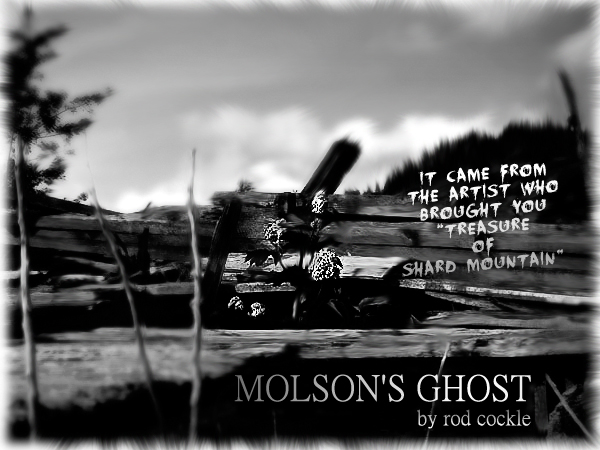 Molson's Ghost by Rod Cockle