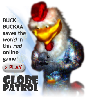 BUCK BUCKAA playing Globe Patrol game